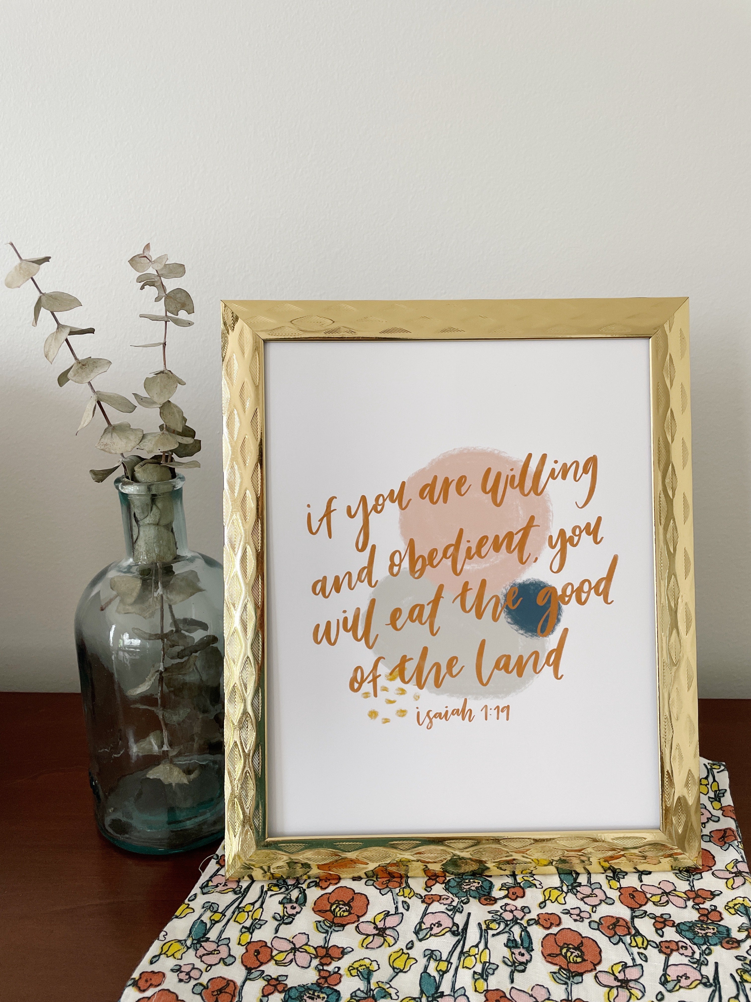 Isaiah 1:19 Print – Shea Lettering